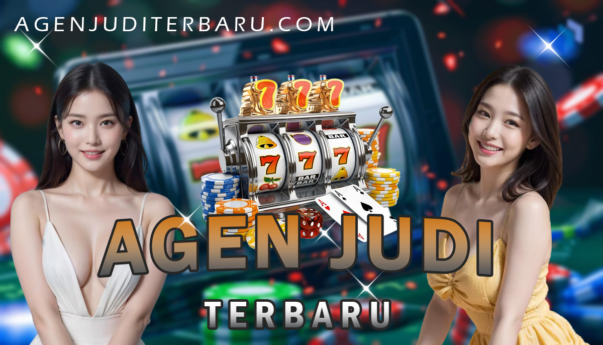 Agen Judi Terbaru